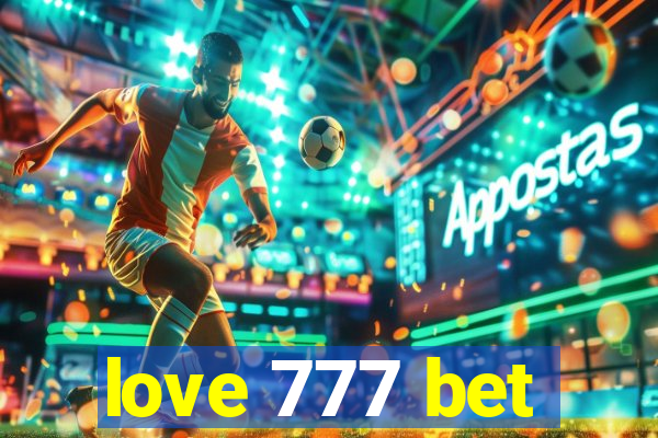 love 777 bet